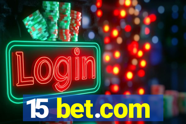 15 bet.com